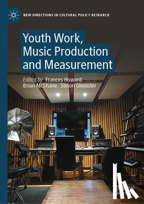  - Youth Work, Music Production and Measurement
