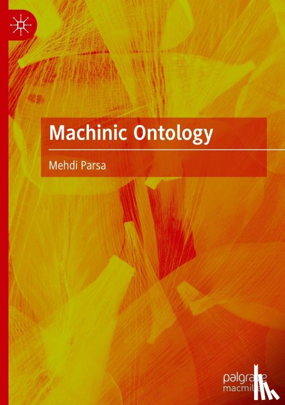 Parsa, Mehdi - Machinic Ontology