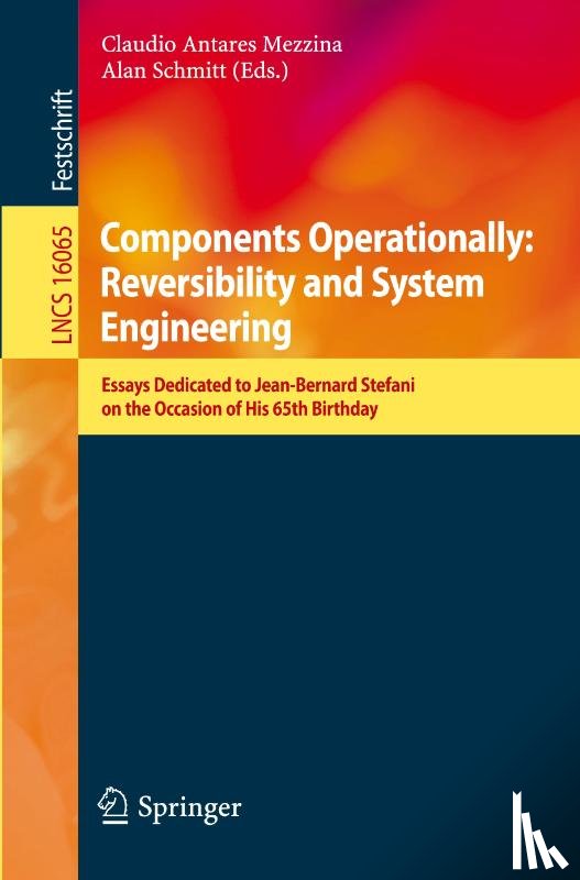  - Components Operationally: Reversibility and System Engineering