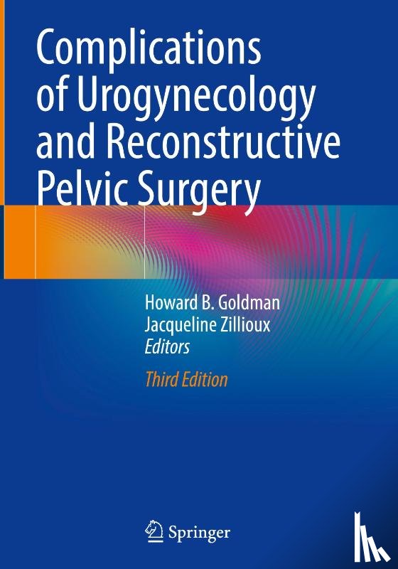  - Complications of Urogynecology and Reconstructive Pelvic Surgery