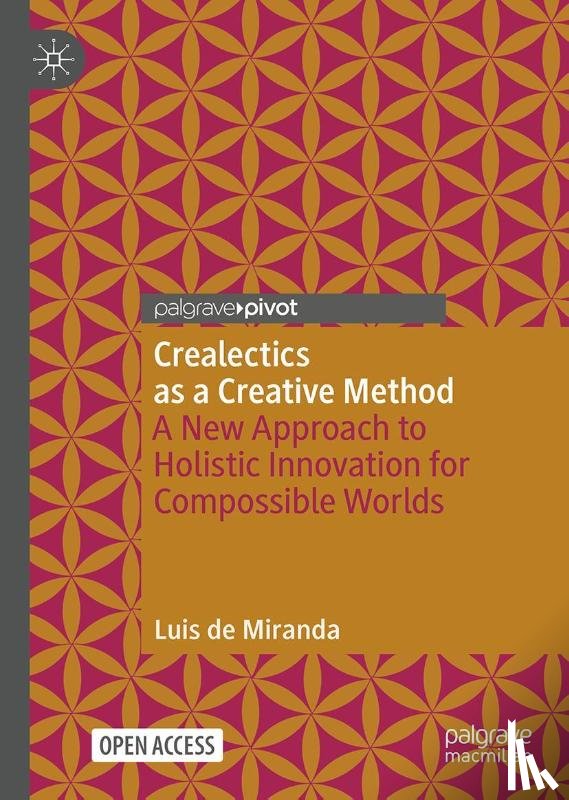 de Miranda, Luis - Crealectics as a Creative Method
