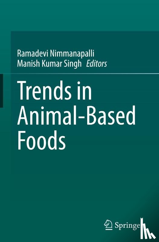  - Trends in Animal-Based Foods