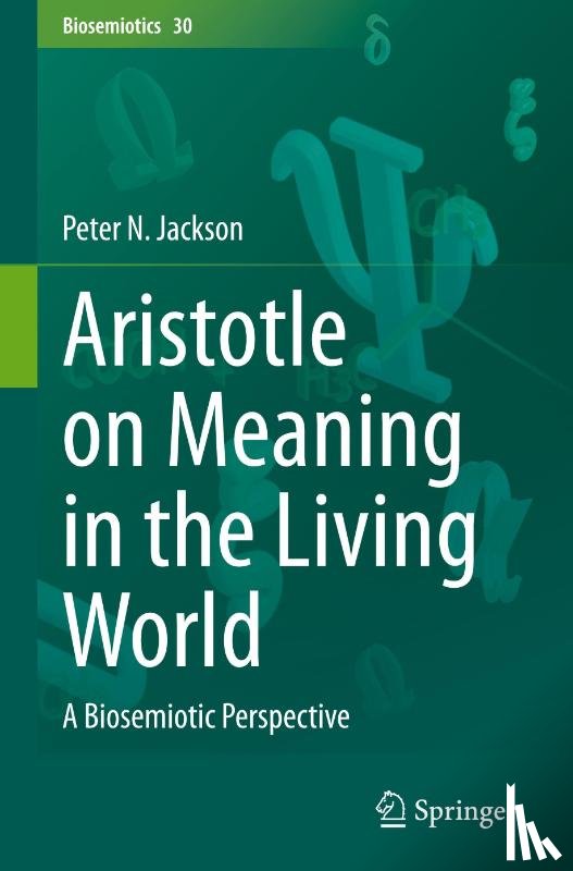 Jackson, Peter N. - Aristotle on Meaning in the Living World