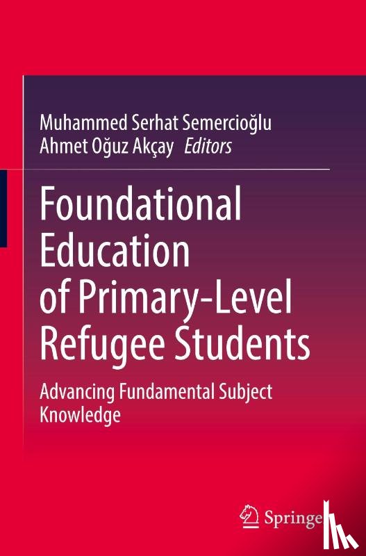  - Foundational Education of Primary-Level Refugee Students