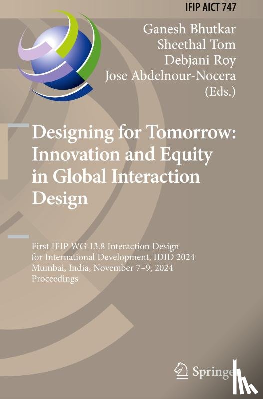  - Designing for Tomorrow: Innovation and Equity in Global Interaction Design