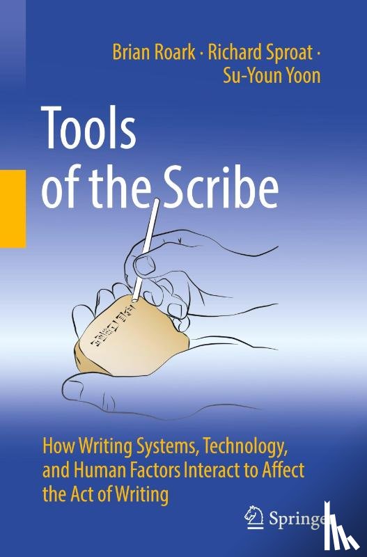 Roark, Brian, Sproat, Richard, Yoon, Su-Youn - Tools of the Scribe