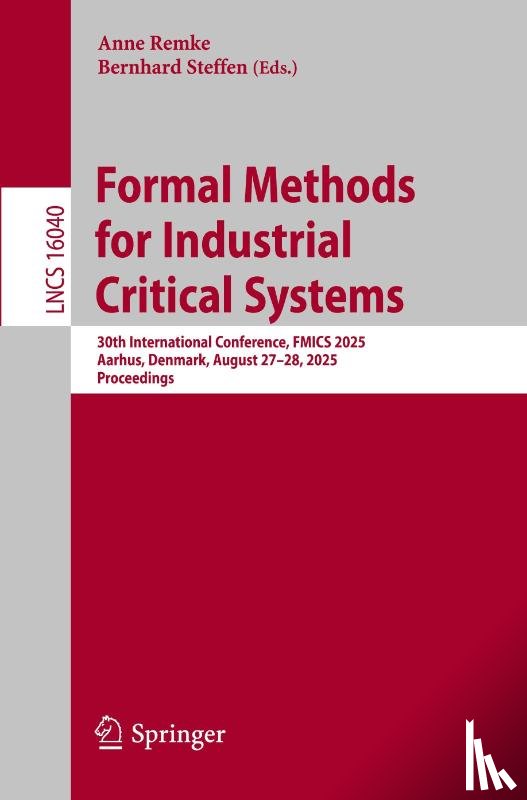  - Formal Methods for Industrial Critical Systems