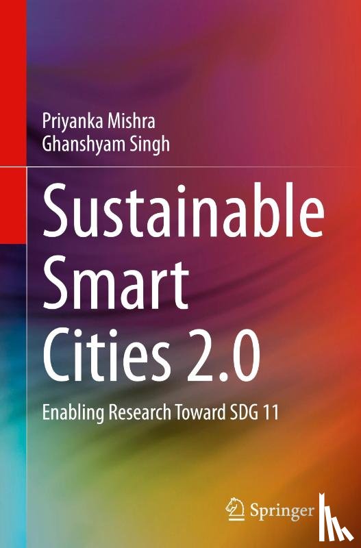 Mishra, Priyanka, Singh, Ghanshyam - Sustainable Smart Cities 2.0