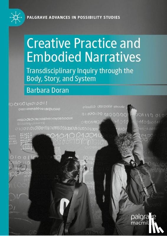 Doran, Barbara - Creative Practice and Embodied Narratives