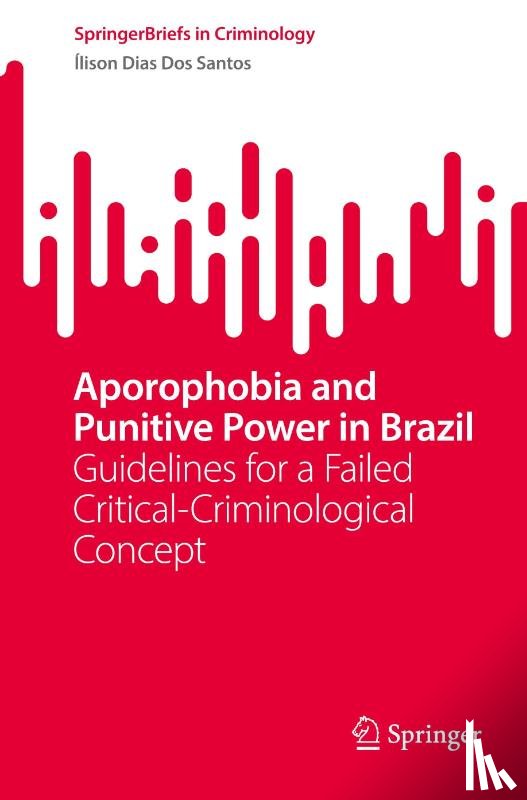 Dias Dos Santos, Ílison - Aporophobia and Punitive Power in Brazil