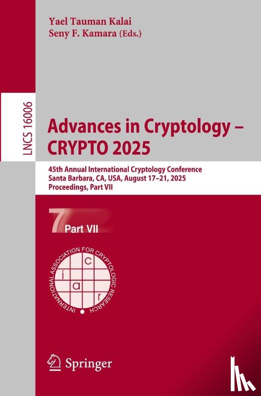  - Advances in Cryptology - CRYPTO 2025