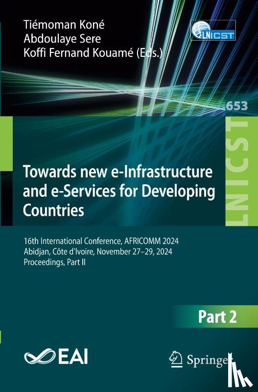  - Towards New e-Infrastructure and e-Services for Developing Countries