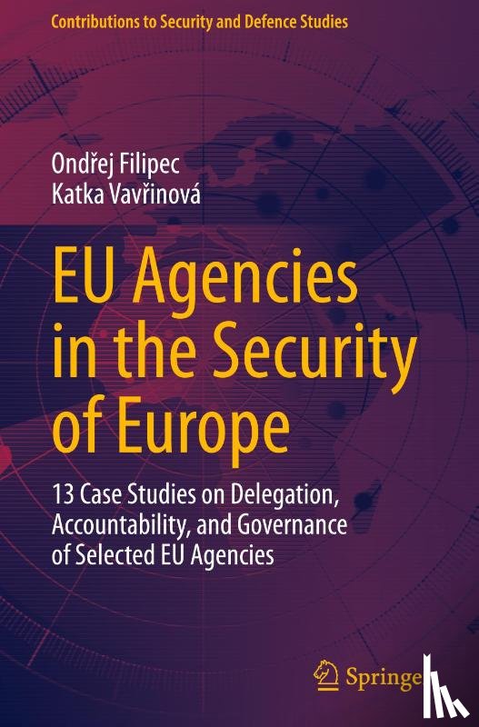 Filipec, Ond¿ej, Vav¿inová, Katka - EU Agencies in the Security of Europe