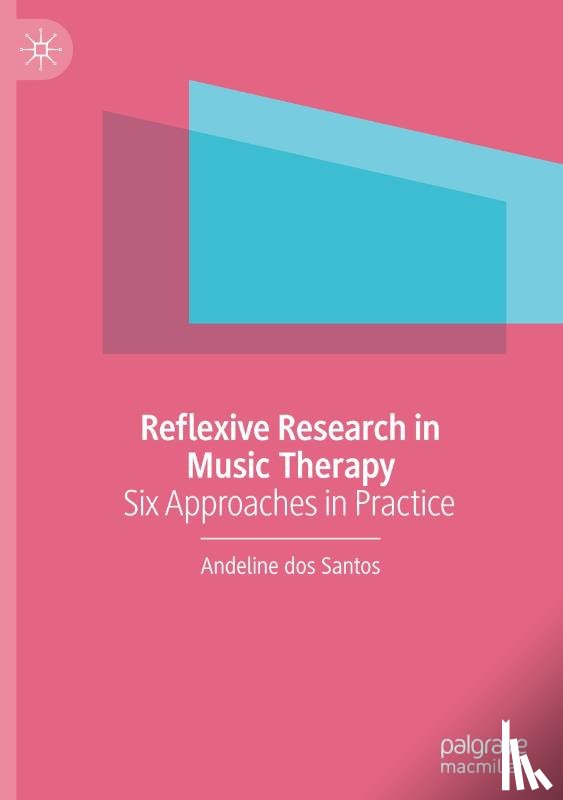 Dos Santos, Andeline - Reflexive Research in Music Therapy