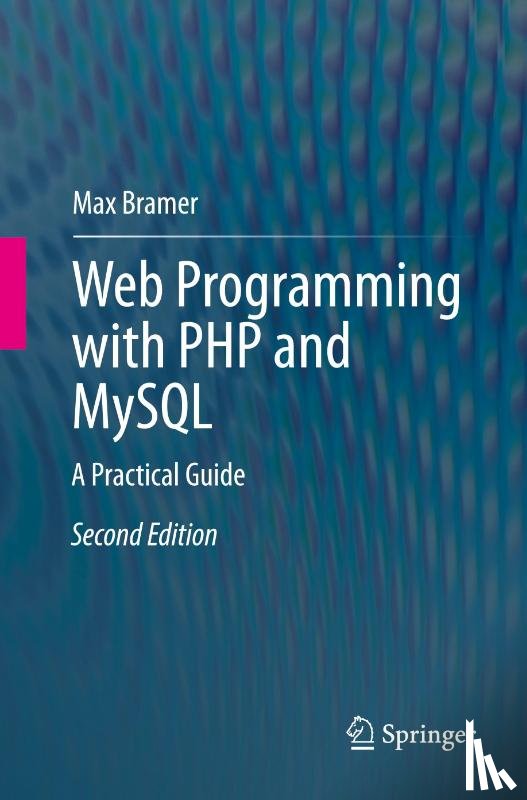 Bramer, Max - Web Programming with PHP and MySQL