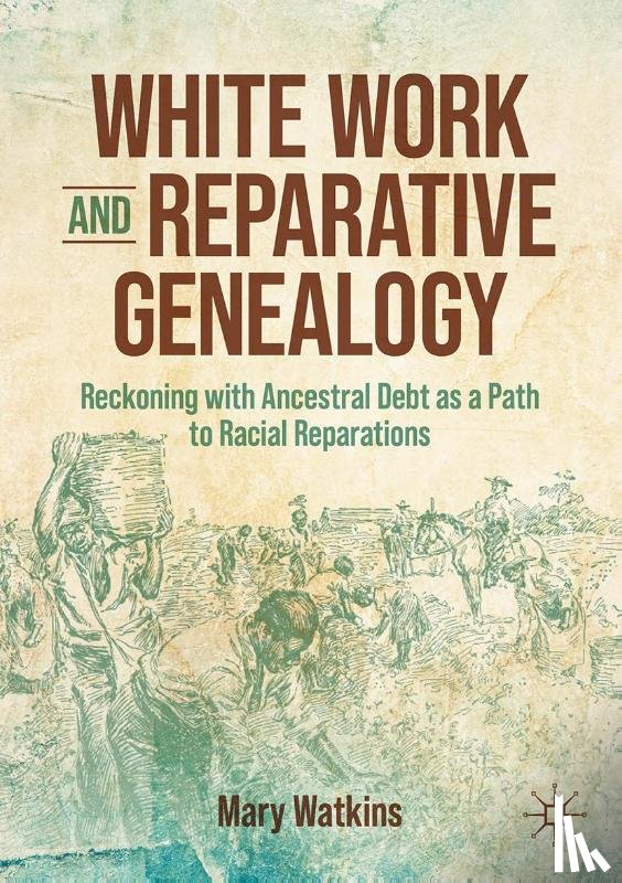 Watkins, Mary - White Work and Reparative Genealogy