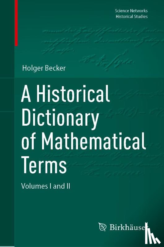 Becker, Holger - A Historical Dictionary of Mathematical Terms