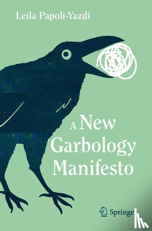 Papoli-Yazdi, Leila - A New Garbology Manifesto