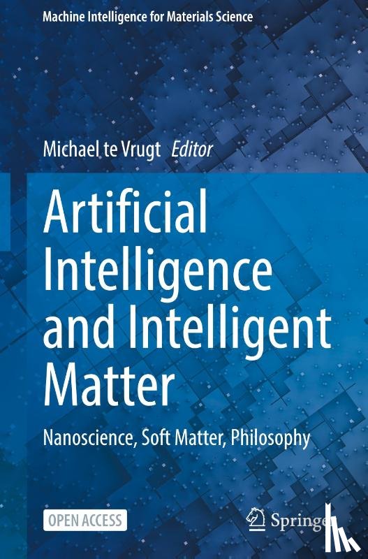  - Artificial Intelligence and Intelligent Matter