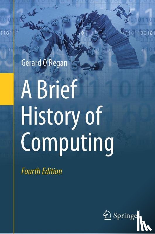 O'Regan, Gerard - A Brief History of Computing