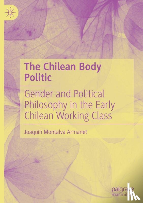 Montalva Armanet, Joaquín - The Chilean Body Politic