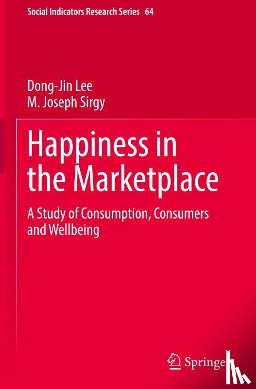 Lee, Dong-Jin, Sirgy, M. Joseph - Happiness in the Marketplace