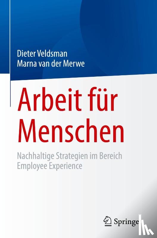 Veldsman, Dieter, Merwe, Marna van der - Arbeit für Menschen