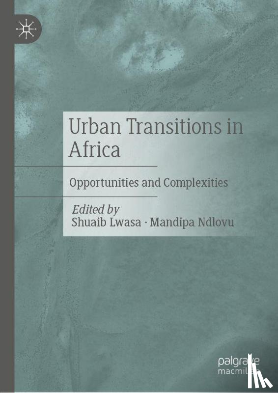  - Urban Transitions in Africa