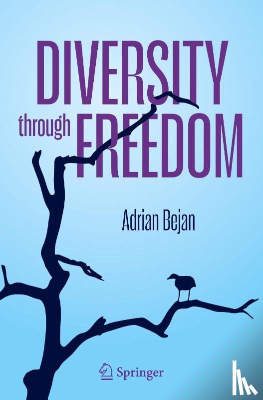 Bejan, Adrian - Diversity through Freedom