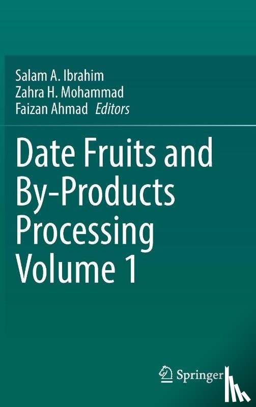  - Date Fruits and By-Products Processing Volume 1