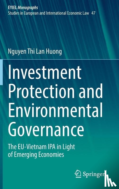Lan Huong, Nguyen Thi - Investment Protection and Environmental Governance