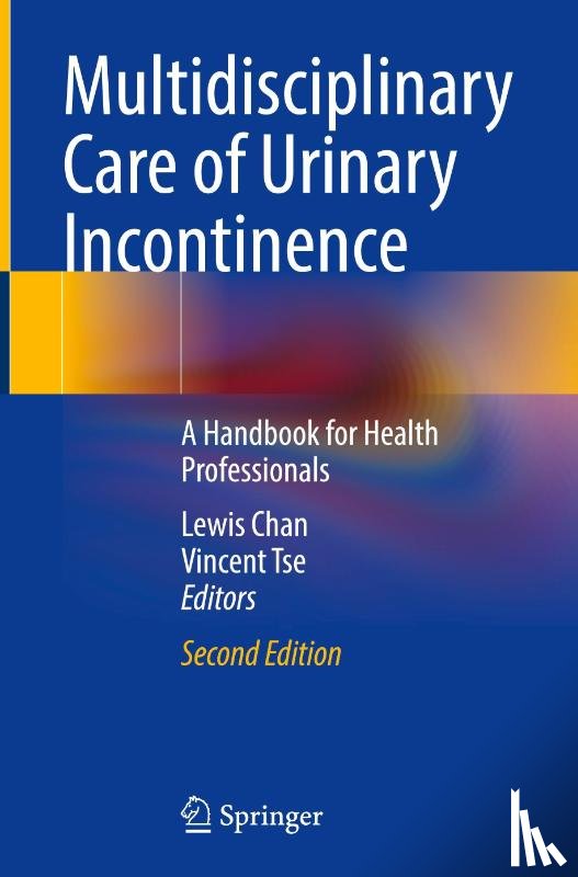  - Multidisciplinary Care of Urinary Incontinence
