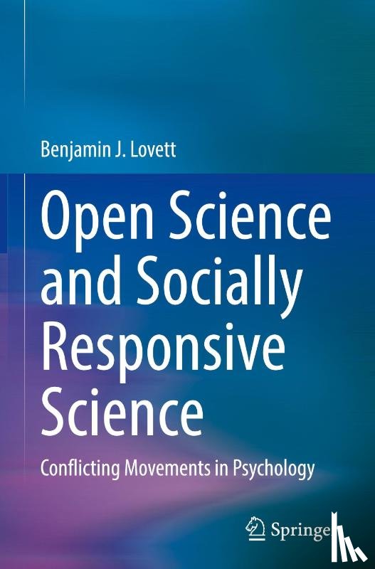 Lovett, Benjamin J. - Open Science and Socially Responsive Science