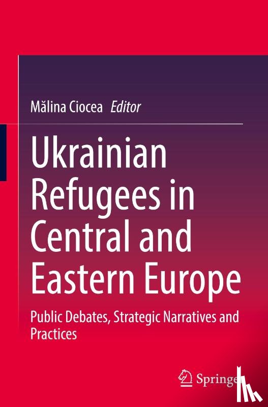  - Ukrainian Refugees in Central and Eastern Europe