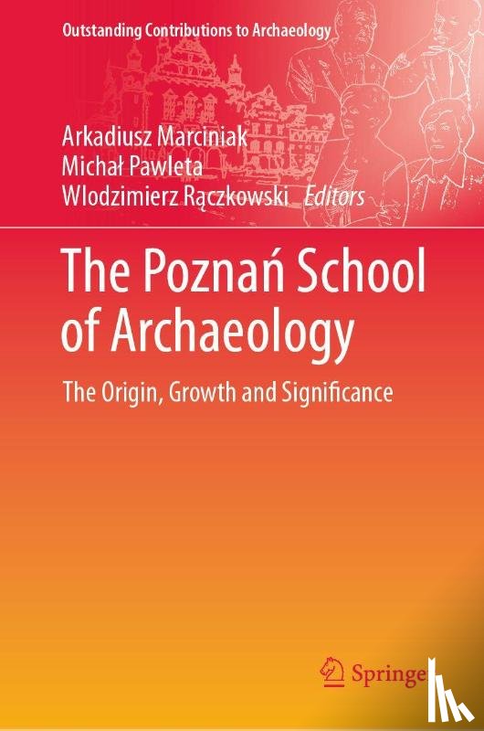  - The Poznan School of Archaeology