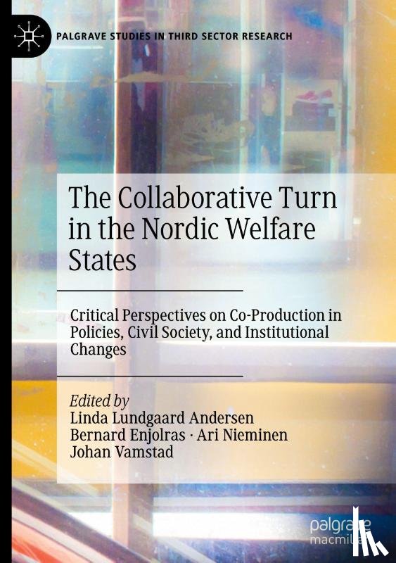  - The Collaborative Turn in the Nordic Welfare States