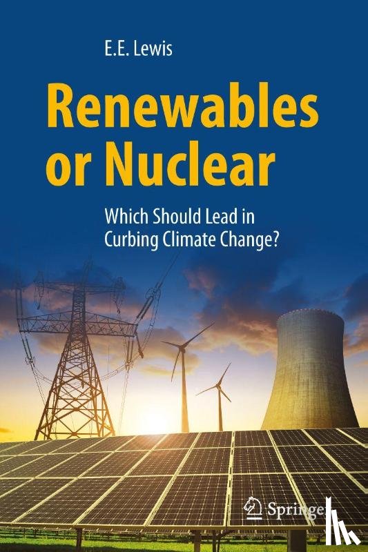 Lewis, Elmer E. - Renewables or Nuclear