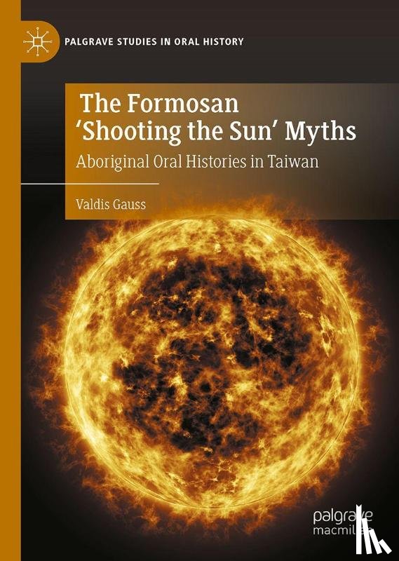 Gauss, Valdis - The Formosan 'Shooting the Sun' Myths