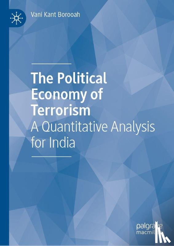 Borooah, Vani Kant - The Political Economy of Terrorism