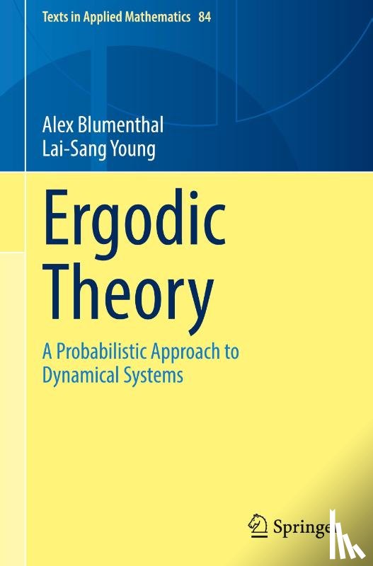 Blumenthal, Alex, Young, Lai-Sang - Ergodic Theory
