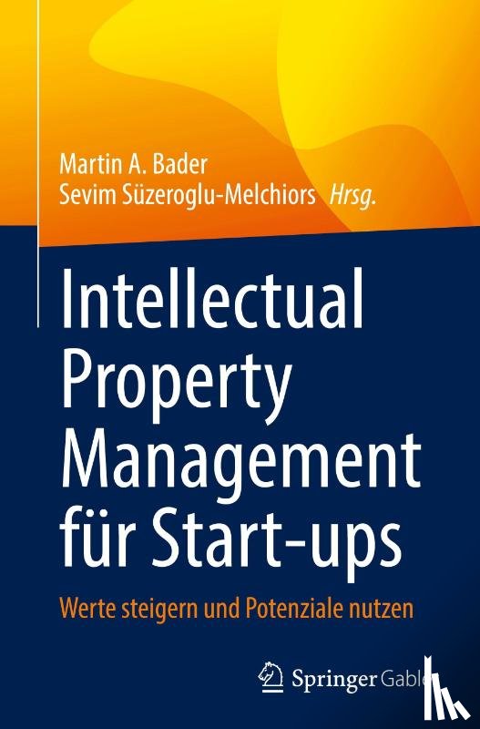  - Intellectual Property Management für Start-ups