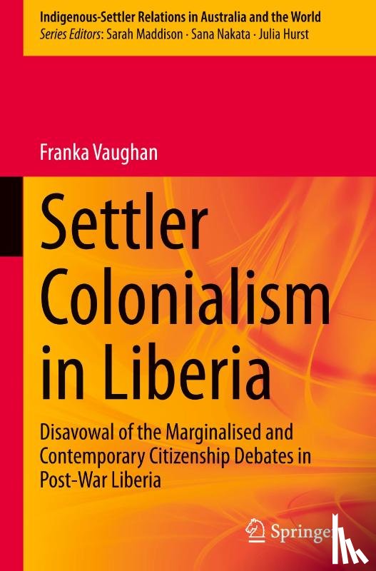 Vaughan, Franka - Settler Colonialism in Liberia