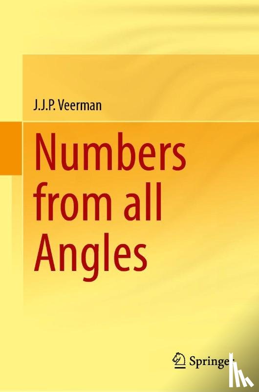 Veerman, J. J. P. - Numbers from all Angles