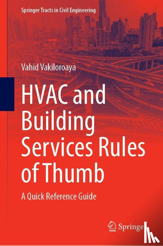 Vakiloroaya, Vahid - HVAC and Building Services Rules of Thumb