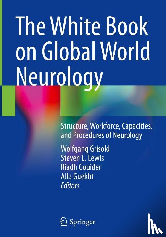  - The White Book on Global World Neurology