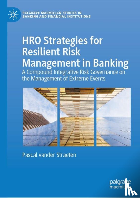 vander Straeten, Pascal - HRO Strategies for Resilient Risk Management in Banking