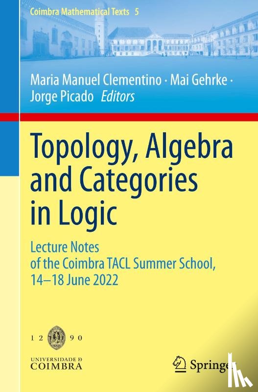  - Topology, Algebra and Categories in Logic