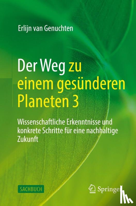 Genuchten, Erlijn van - Der Weg zu einem gesünderen Planeten 3