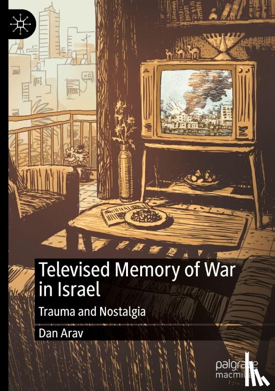 Arav, Dan - Televised Memory of War in Israel