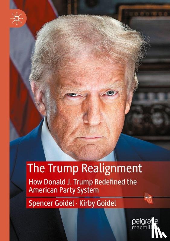 Goidel, Spencer, Goidel, Kirby - The Trump Realignment